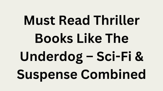 Must Read Thriller Books Like The Underdog